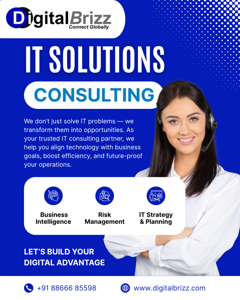 Best IT Consultant Company Digital Brizz Rajkot, IT Consulting Services Digital Brizz, Professional IT Consulting for Business Growth, Cybersecurity and Cloud Consulting Digital Brizz, Software Integration and Technical Support Services Rajkot, IT Infrastructure and Network Management Consulting, Digital Transformation and Business Automation Services Digital Brizz, IT Solutions for Small and Large Businesses Rajkot, Expert IT Strategy Planning and Implementation Digital Brizz, Reliable Technology Support and IT Maintenance Services Digital Brizz Rajkot.